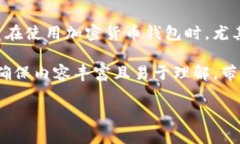 由于你提到的“tp钱包”，